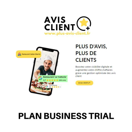 Plan Business Trial | Solution de gestion des avis clients Plus-avis-client.fr